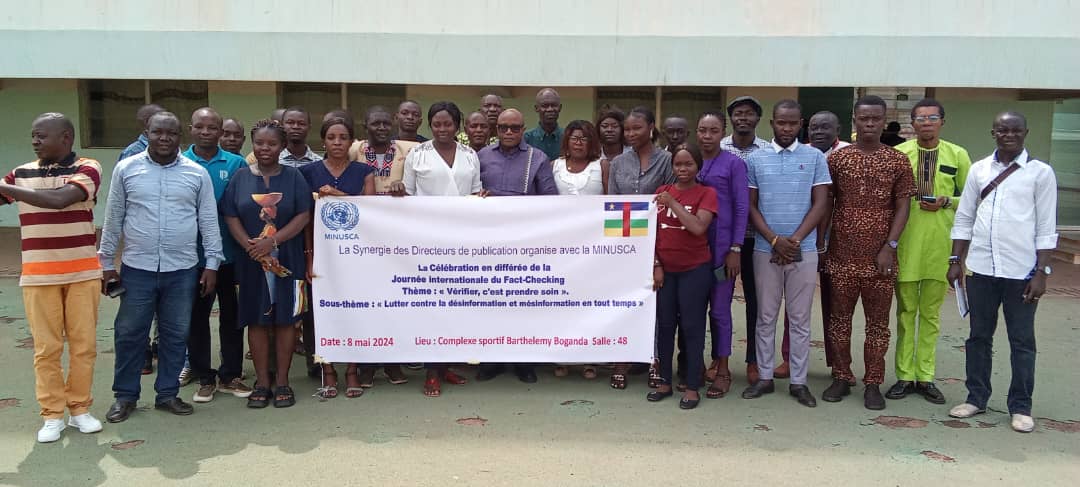Célébration en différé de la Journée Internationale de fact-checking en Centrafrique