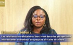 ​Edmonde Fonton : les relations sino-africaines s'inscrivent dans des perspectives intéressantes au bonheur des peuples africains et chinois